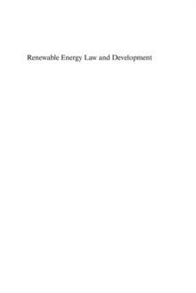 Renewable Energy law and Development : Case Study Analysis