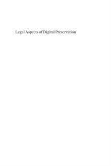 Legal Aspects of Digital Preservation