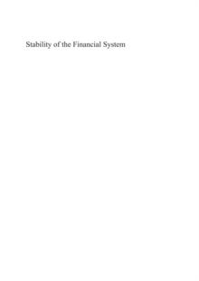 Stability of the Financial System : Illusion or Feasible Concept?