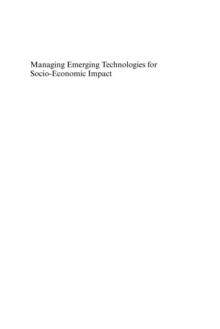 Managing Emerging Technologies for Socio-Economic Impact