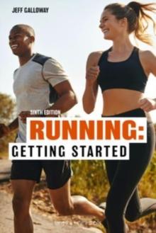 Running: Getting Started : Sixth Edition