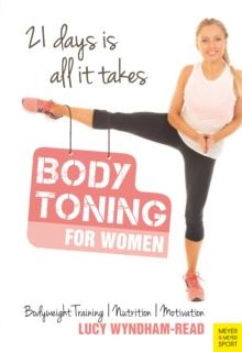 Body Toning for Women : Bodyweight Training | Nutrition | Motivation - 21 days is all it takes