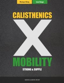 Calisthenics X Mobility : Strong & Supple