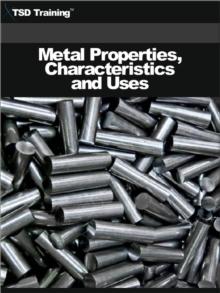 Metal Properties, Characteristics and Uses (Carpentry)