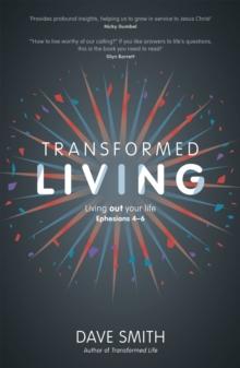 Transformed Living