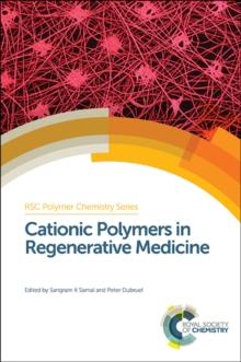 Cationic Polymers in Regenerative Medicine