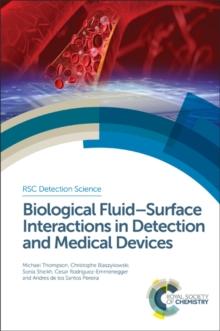 Biological Fluid-Surface Interactions in Detection and Medical Devices