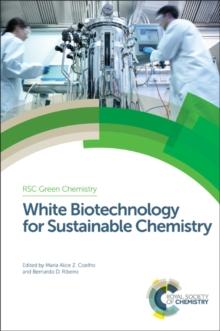 White Biotechnology for Sustainable Chemistry