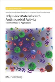 Polymeric Materials with Antimicrobial Activity : From Synthesis to Applications