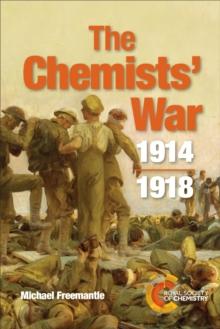 The Chemists' War : 1914-1918