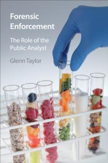 Forensic Enforcement : The Role of the Public Analyst