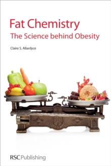 Fat Chemistry : The Science behind Obesity