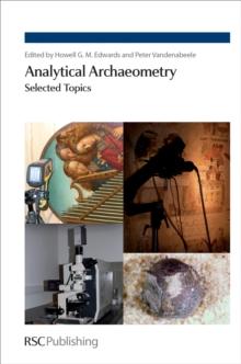 Analytical Archaeometry : Selected Topics