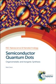 Semiconductor Quantum Dots : Organometallic and Inorganic Synthesis