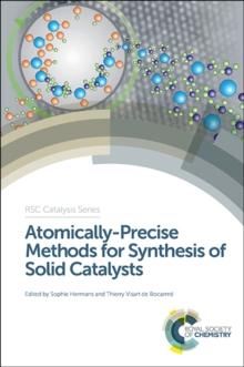 Atomically-Precise Methods for Synthesis of Solid Catalysts