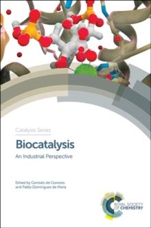 Biocatalysis : An Industrial Perspective