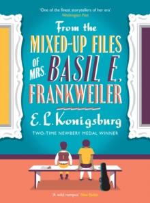 From The Mixed-up Files Of Mrs. Basil E. Frankweiler