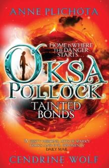 Oksa Pollock: Tainted Bonds