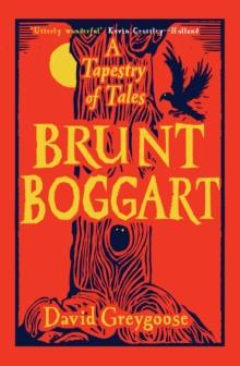 Brunt Boggart : A Tapestry of Tales