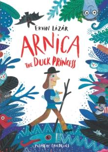 Arnica The Duck Princess