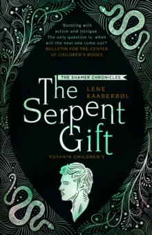 The Serpent Gift: Book 3