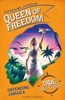 Queen Of Freedom : Defending Jamaica