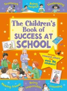 The Children's Book of Success at School