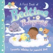 Bedtime Rhymes : Favourite lullabies for peaceful sleep