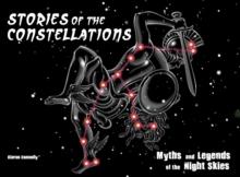 Stories of the Constellations : Myths and Legends of the Night Skies