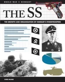 The SS : Facts, Figures and Data for Himmler's Stormtroopers