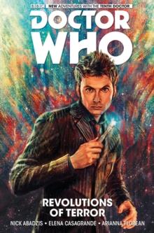 Doctor Who: The Tenth Doctor Volume 1 - Revolutions of Terror : The Tenth Doctor