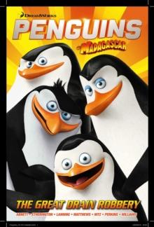 Penguins of Madagascar : The Great Drain Robbery