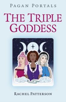 Pagan Portals - The Triple Goddess