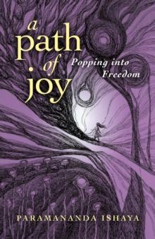 A Path of Joy : Popping into Freedom