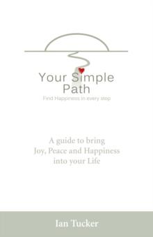 Your Simple Path : Find happiness in every step