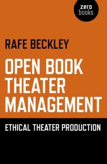 Open Book Theater Management : Ethical Theater Production