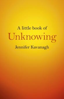 Little Book of Unknowing, A