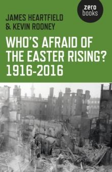 Who's Afraid of the Easter Rising? 1916-2016