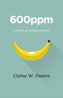 600ppm : A Novel Of Climate Change