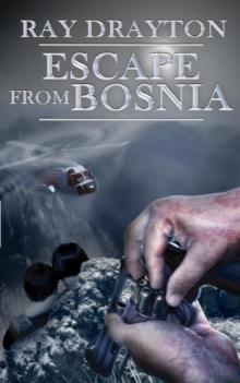 Escape from Bosnia