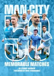 Manchester City - 50 Memorable Matches