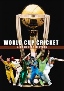 World Cup Cricket - A Complete History