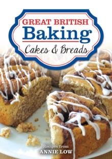 Great British Baking - Cakes & Breads