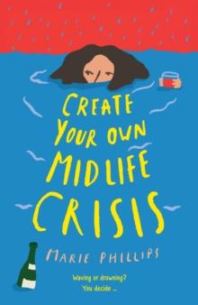 Create Your Own Midlife Crisis