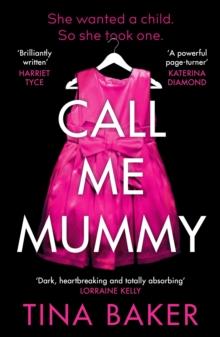 Call Me Mummy : the #1 ebook bestseller