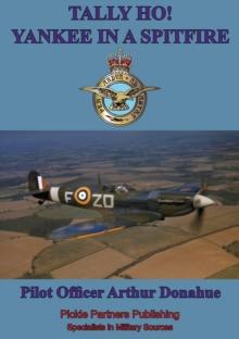 TALLY HO! - Yankee In A Spitfire [Illustrated Edition]