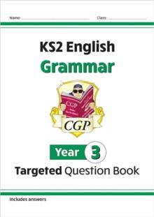 KS2 English Year 3 Grammar Targeted Question Book (with Answers)