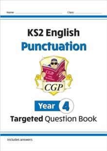 KS2 English Year 4 Punctuation Targeted Question Book (with Answers)