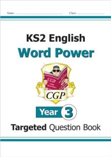 KS2 English Year 3 Word Power Targeted Question Book