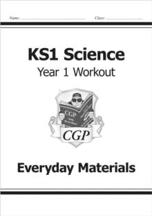 KS1 Science Year 1 Workout: Everyday Materials